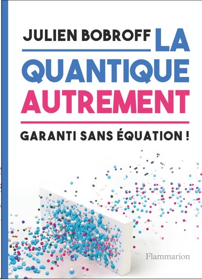 La quantique autrement