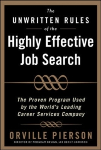 The Unwritten Rules of the Highly Effective Job Search