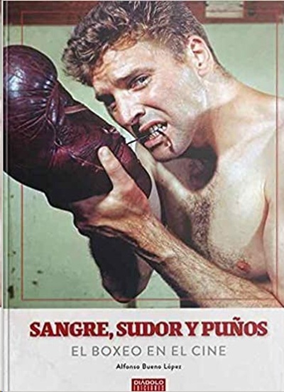 Sangre, sudor y puños