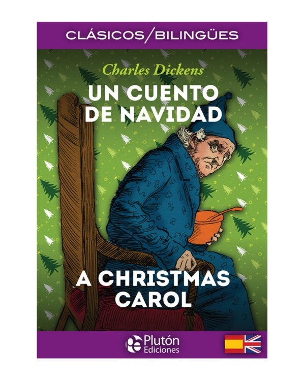 Un Cuento de Navidad / A Christmas Carol