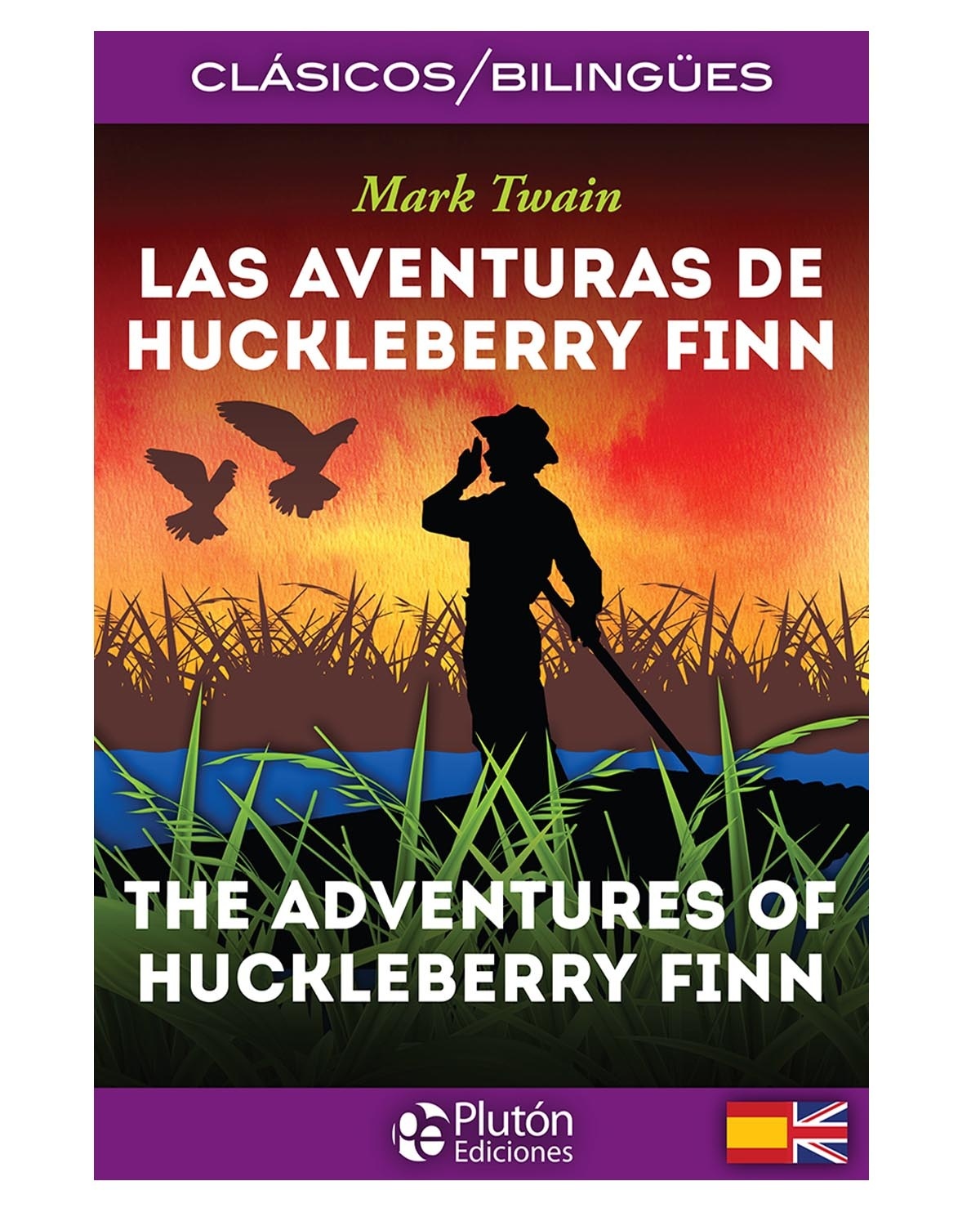 Las Aventuras de Huckleberry Finn / The Adventures of Huckleberry Finn