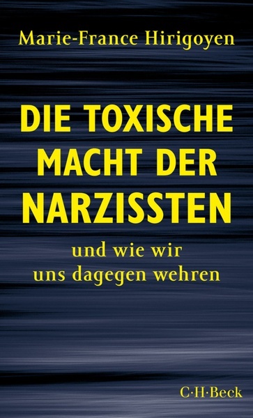 Die toxische Macht der Narzissten.