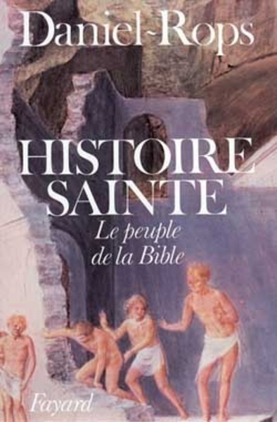 Histoire sainte. Jésus en son temps