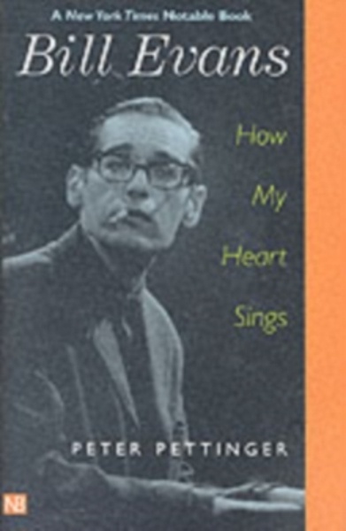 Bill Evans : How My Heart Sings