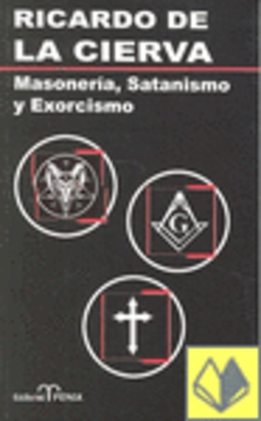 Masonería, satanismo y exorcismo