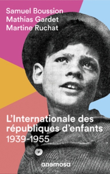 L'internationale des républiques d'enfants (1939-1955)