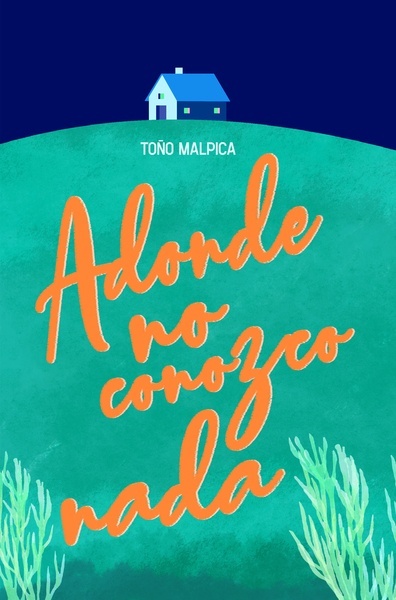 Adonde no conozco nada