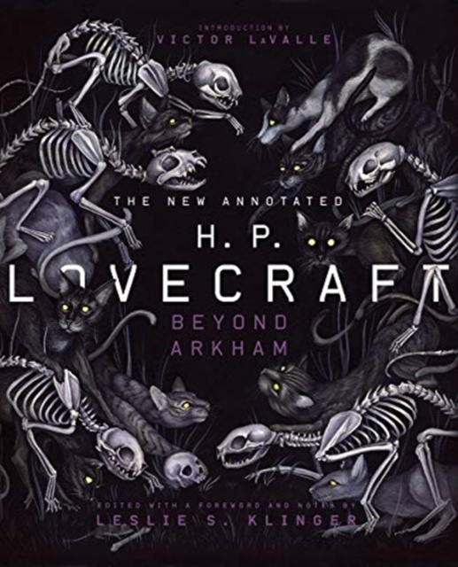 The New Annotated H.P. Lovecraft : Beyond Arkham