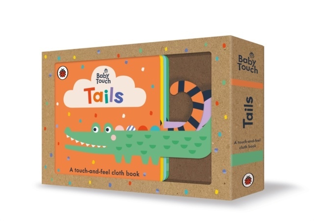 Tails : A touch-and-feel cloth book