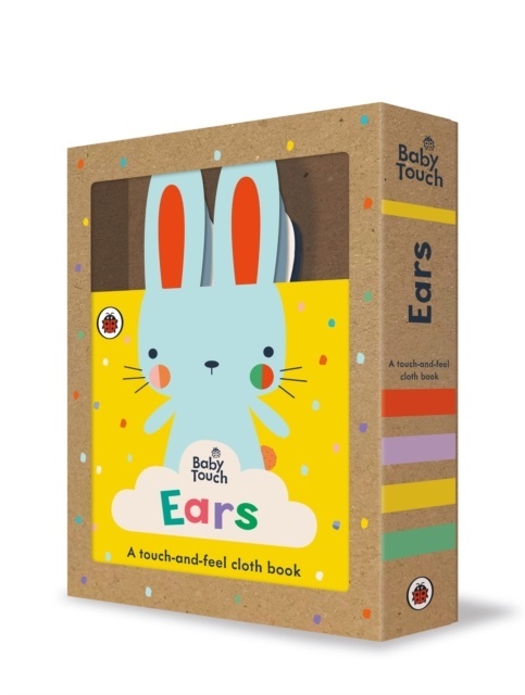 Ears : A touch-and-feel cloth book