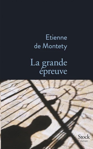 La grande épreuve