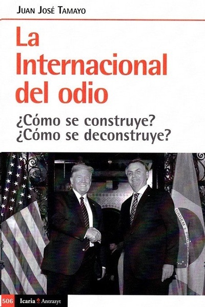 La internacional del odio