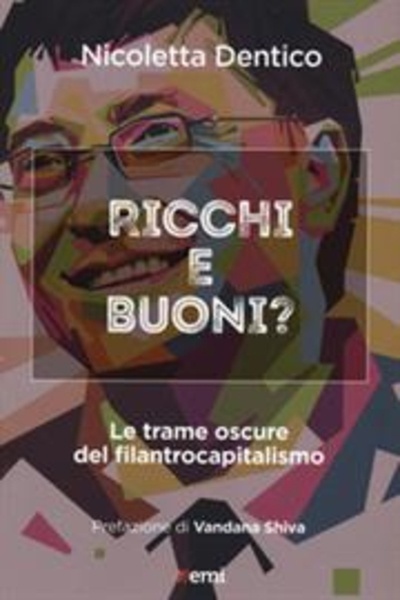 Ricchi e buoni?