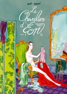 Le chevalier d'Eon Tome 1. Lia