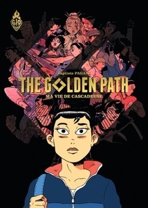 The golden path - Ma vie de cascadeuse