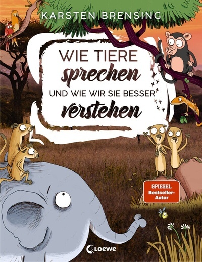 Wie Tiere sprechen und wie wir sie besser verstehen