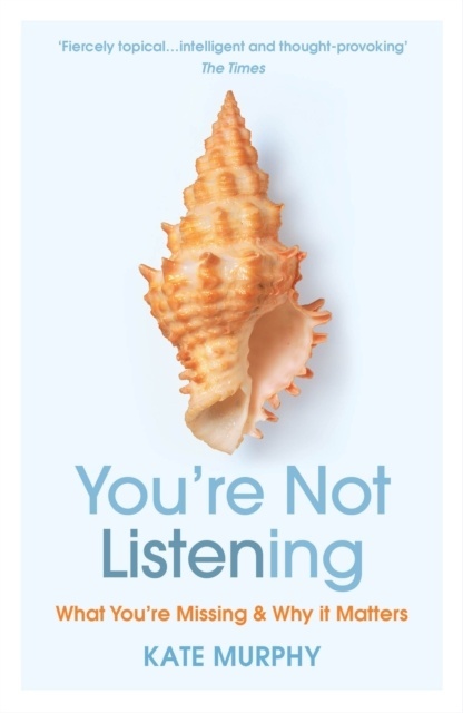 You're not Listening