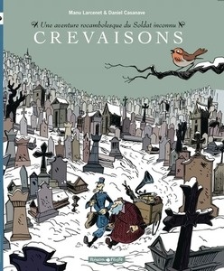 Crevaisons - Une aventure rocambolesque du soldat inconnu