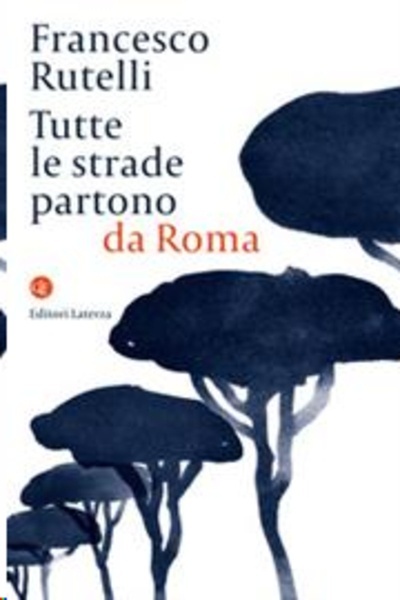 Tutte le strade partono da Roma