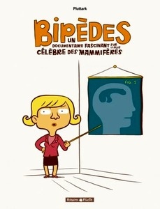 Bipèdes - Un documentaire fascinant sur le plus célèbre des mammifères