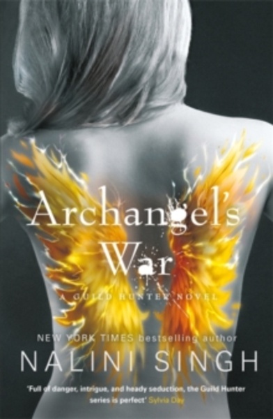 Archangel's War : Guild Hunter Book 12