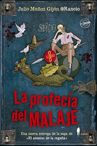 La profecía del malaje