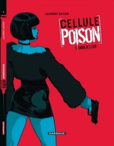 Cellule Poison Tome 1