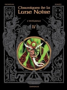 Chroniques de la Lune Noire Intégrale tome 4