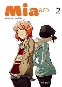 Mia x{0026} Co Tome 2