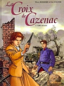 La Croix de Cazenac Tome 1