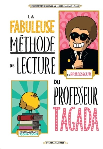 La fabuleuse méthode de lecture du professeur Tagada