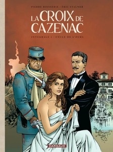 La Croix de Cazenac L'intégrale 1