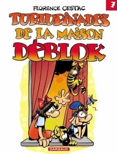 Les Déblok Tome 7 : Turlipinades de la maison Déblok