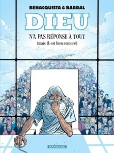 Dieu n'a pas réponse à tout (mais IL est bien entouré)