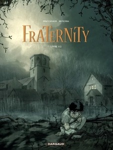 Fraternity Tome 1