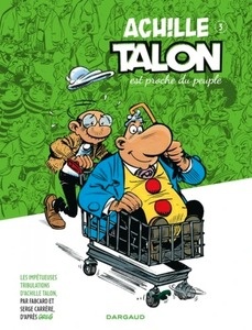 Les impétueuses tribulations d'Achille Talon Tome 3