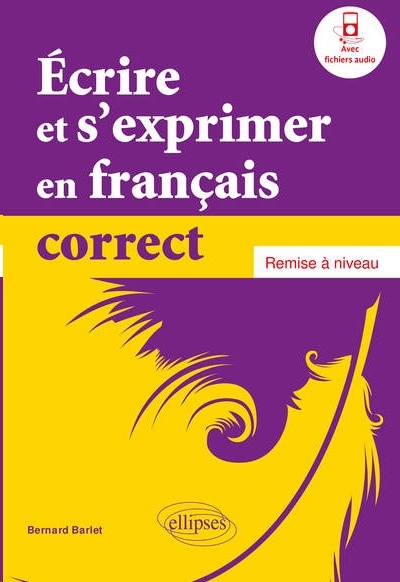 Écrire et s'exprimer en français