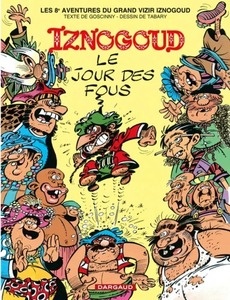 Iznogoud Tome 8 : Le jour des fous