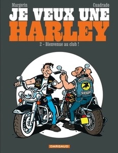 Je veux une Harley Tome 2
