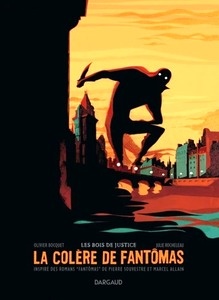 La colère de Fantômas Tome 1