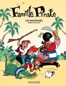 Famille Pirate Tome 1