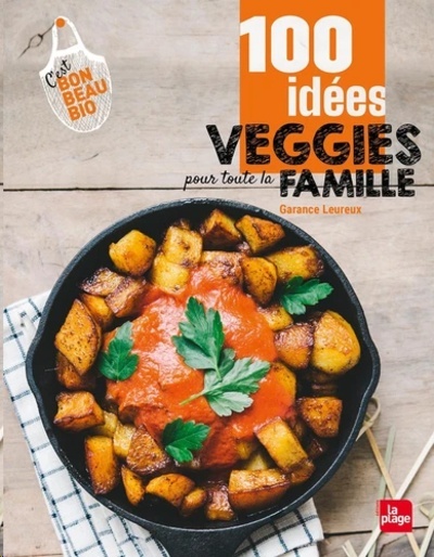 100 idées veggie pour toute la famille