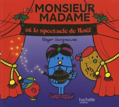 Les Monsieur Madame et le spectacle de Noël