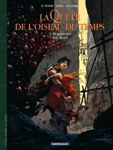 La Quête de l'oiseau du temps - Avant la Quête Tome 2