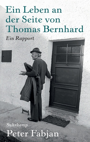 Ein Leben an der Seite von Thomas Bernhard