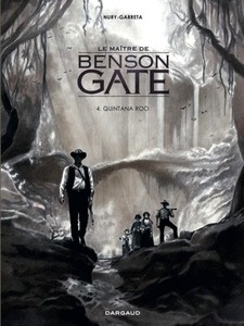 Le maître de Benson Gate Tome 4