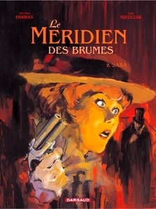 Le méridien des brumes Tome 2