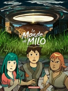 Le monde de Milo Tome 6