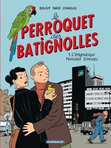 Le perroquet des Batignolles Tome 1