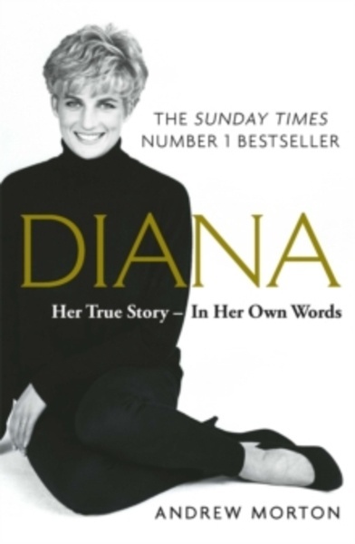 Diana: Her true story